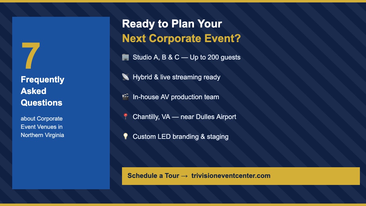 FAQ about booking a corporate event venue in Chantilly VA at Trivision Event Center