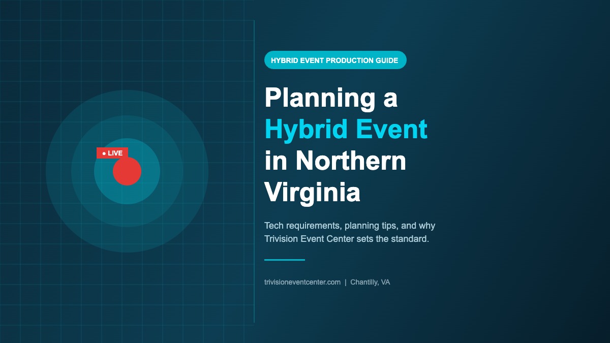 Complete guide to planning a hybrid event in Northern Virginia for DC Metro organizations